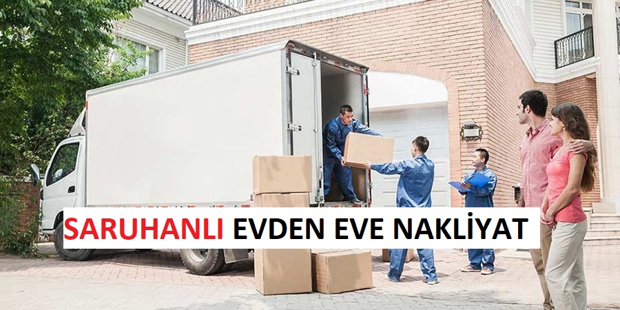 saruhanlı evden eve nakliyat